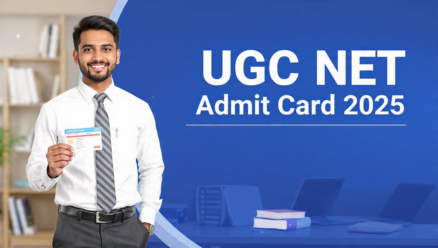 UGC NET Admit Card 2025